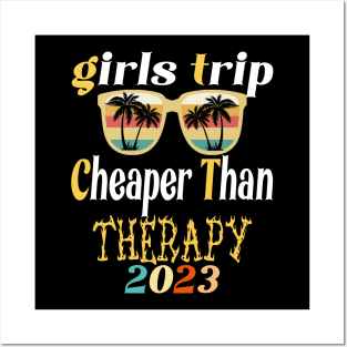 girls trip cheaper than therapy 2022 / 2023 Posters and Art
